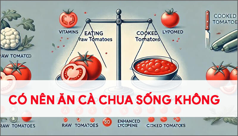 co-nen-an-ca-chua-song-khong-an-ca-chua-song-hay-chin-se-tot-hon