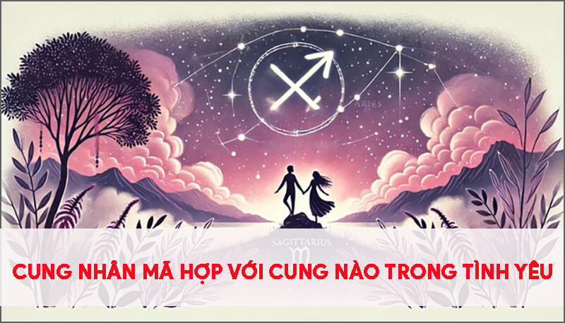 cung-nhan-ma-hop-voi-cung-nao-nhat-trong-tinh-yeu