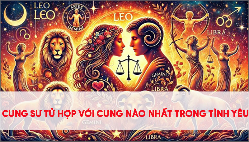 cung-su-tu-hop-voi-cung-nao-nhat-trong-tinh-yeu