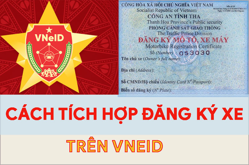 Huong-dan-cach-tu-tich-hop-dang-ky-xe-ca-vet-xe-vao-vneid-tai-nha.jpg