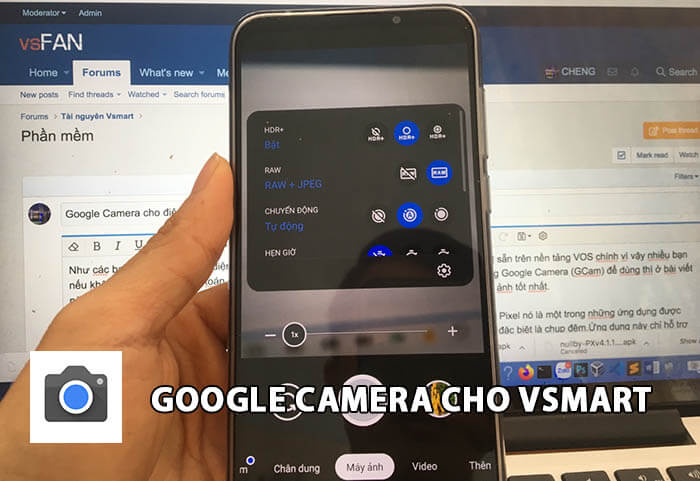 Tải Google Camera Cho Điện Thoại Vsmart Và Hướng Dẫn Thiết Lập | Cộng Đồng  Vsmart Việt Nam