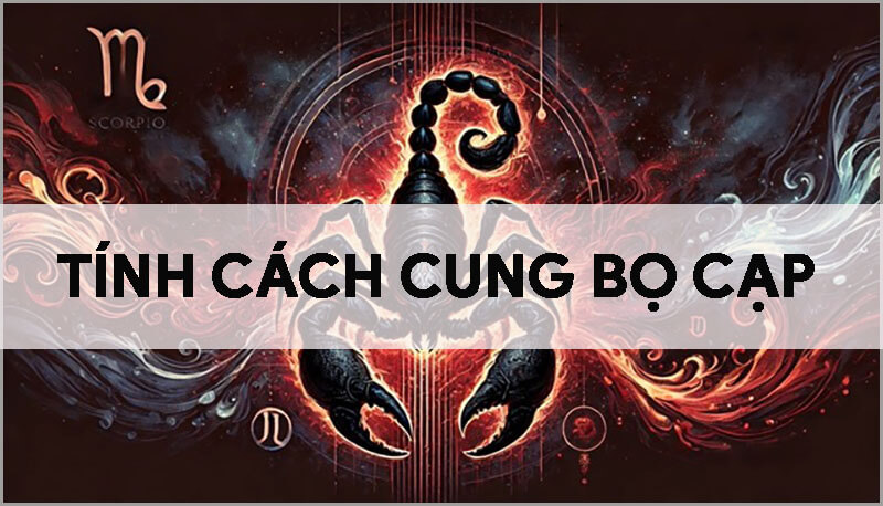 20-tinh-cach-dac-trung-nhat-cua-cung-bo-cap