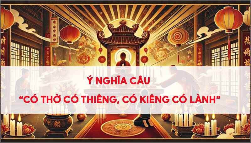 y-nghia-cau-co-tho-co-thieng-co-kieng-co-lanh