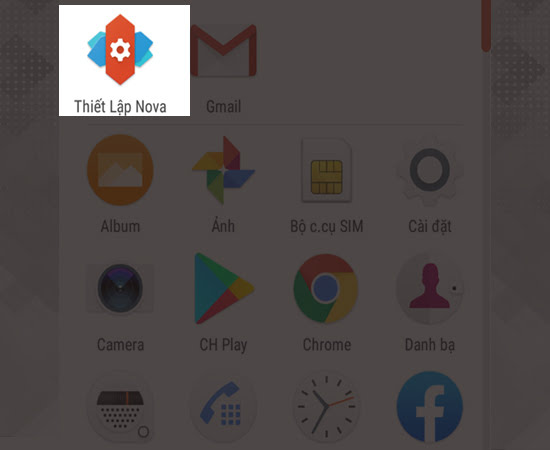 Bước 3: Lúc này, bạn lướt từ dưới lên để mở giao diện của Nova Launcher, sau dó chọn vào thiết lập Bước 3: Lúc này, bạn lướt từ dưới lên để mở giao diện của Nova Launcher, sau dó chọn vào thiết lập